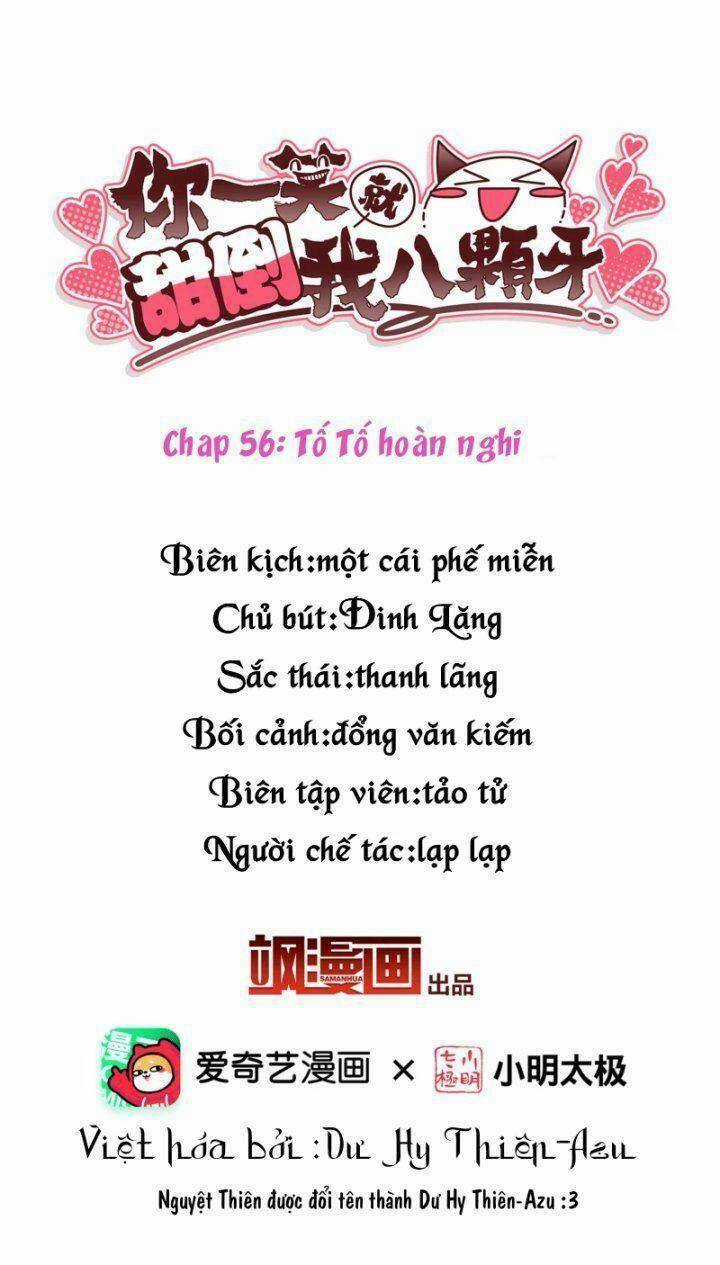 Nụ Cười Của Ngươi Ngọt Đến Mức Làm Gãy Tám Cái Răng Của Ta Chapter 56 trang 2