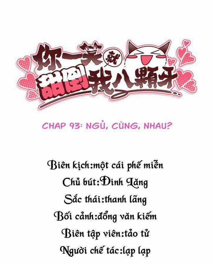 Nụ Cười Của Ngươi Ngọt Đến Mức Làm Gãy Tám Cái Răng Của Ta Chapter 93 trang 3