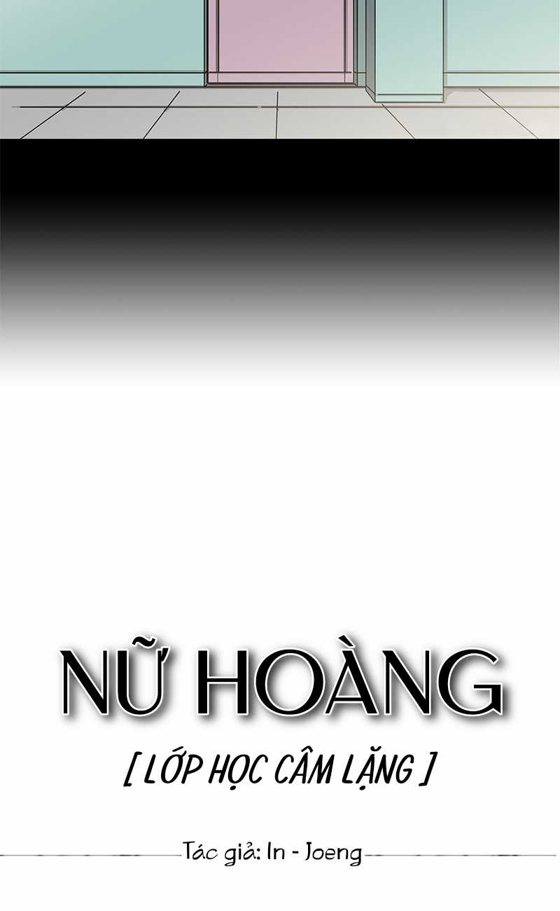 Nữ hoàng: Lớp học câm lặng Chapter 0 trang 7