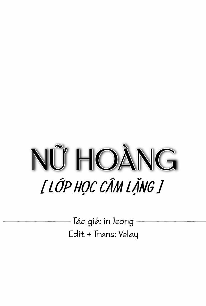 Nữ hoàng: Lớp học câm lặng Chapter 3 trang 28