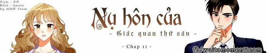 Nụ Hôn Của Giác Quan Thứ Sáu Chapter 11 trang 0