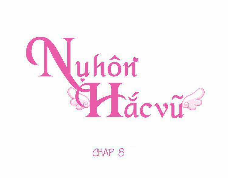 Nụ Hôn Hắc Vũ Chapter 8 trang 2