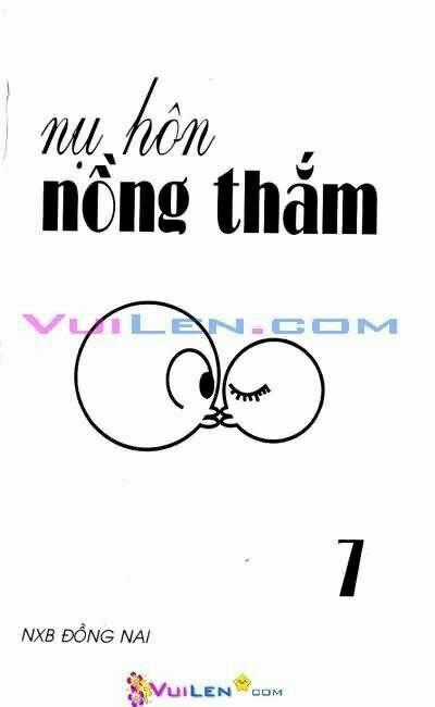 Nụ Hôn Nồng Thắm Chapter 7 trang 0