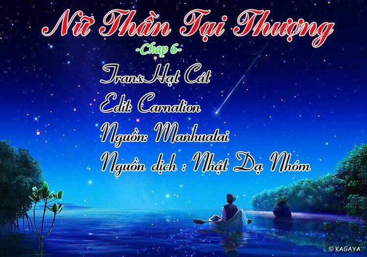 Nữ Thần Tại Thượng Chapter 6 trang 0