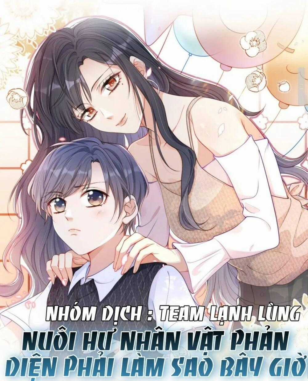 Nuôi Hư Nhân Vật Phản Diện Phải Làm Sao Bây Giờ Chapter 4 trang 1