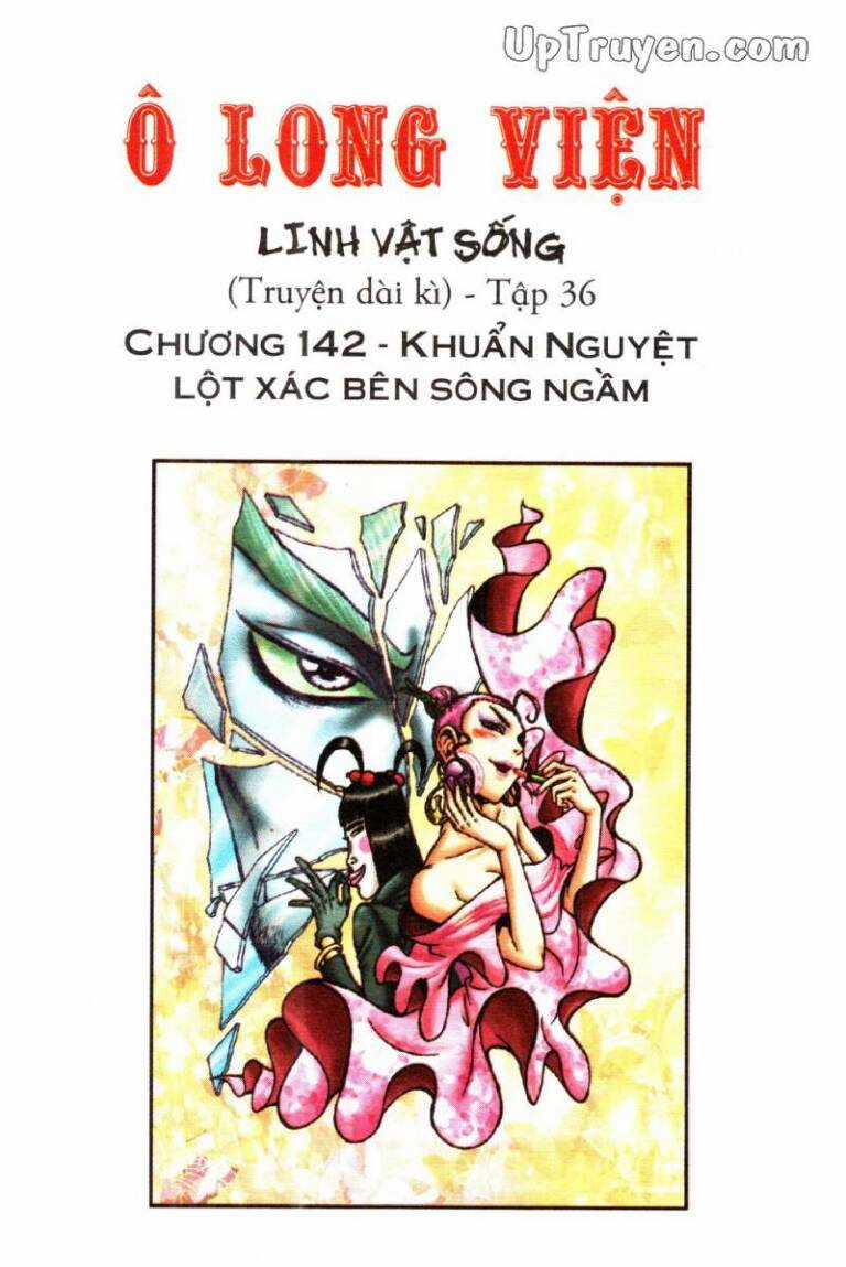 ô long viện linh vật sống (truyện dài) Chapter 142 trang 1