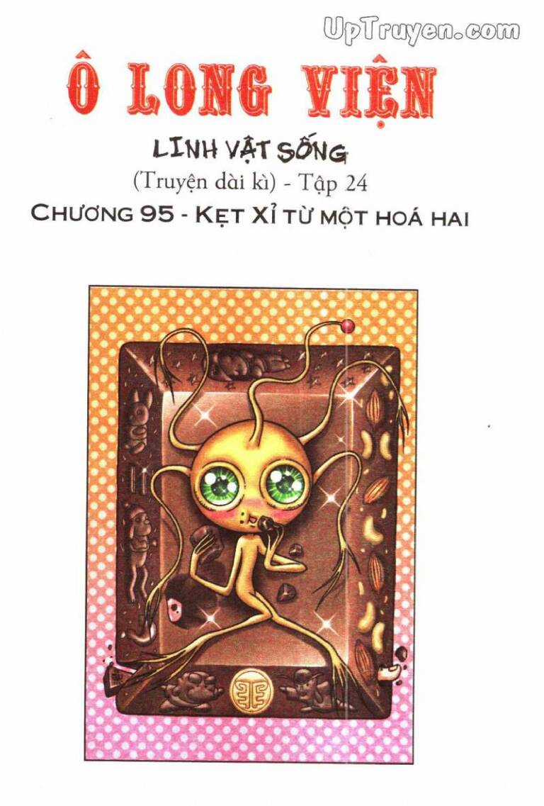 Ô Long Viện Linh Vật Sống Chapter 95 trang 1