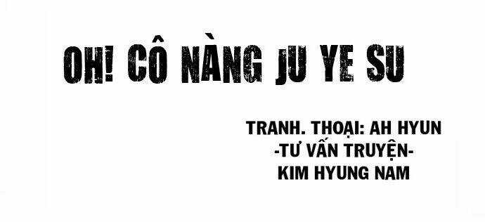 Oh! Cô Nàng Oh Yesu Chapter 9 trang 6