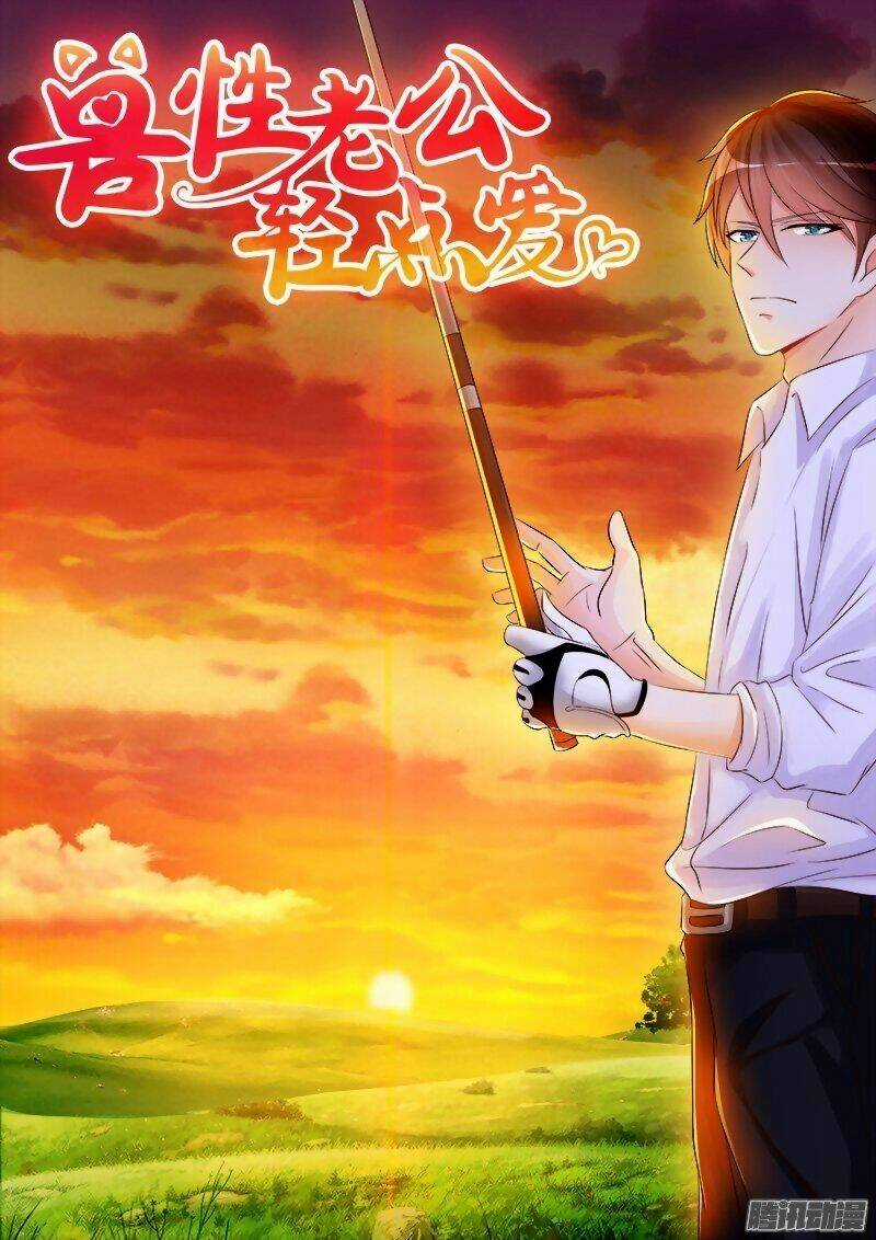 Ông Xã Thú Tính Coi Nhẹ Tình Yêu Chapter 11 trang 3