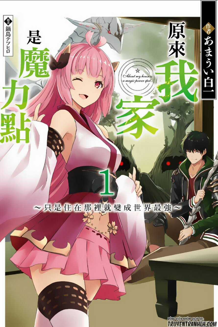 Ore No Ie Ga Maryoku Spot Datta Ken: Sundeiru Dake De Sekai Saikyou Chapter 4 trang 2