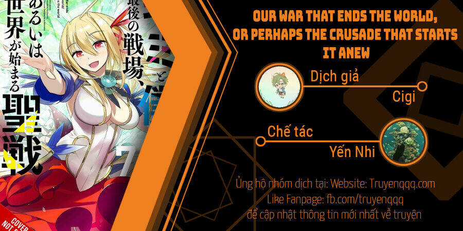 Our War That Ends The World, Or Perhaps The Crusade That Starts It Anew Chapter 39 trang 12