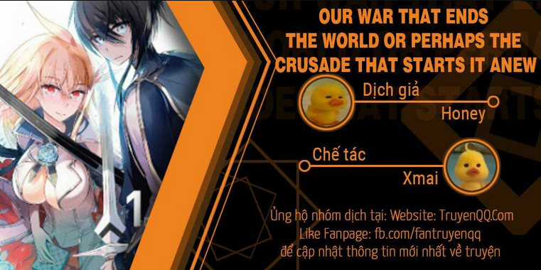 Our War That Ends The World, Or Perhaps The Crusade That Starts It Anew Chapter 5 trang 17