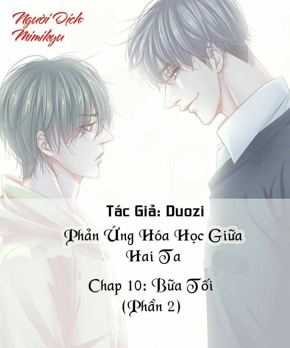 Phản Ứng Hóa Học Giữa Hai Ta Chapter 10 trang 0