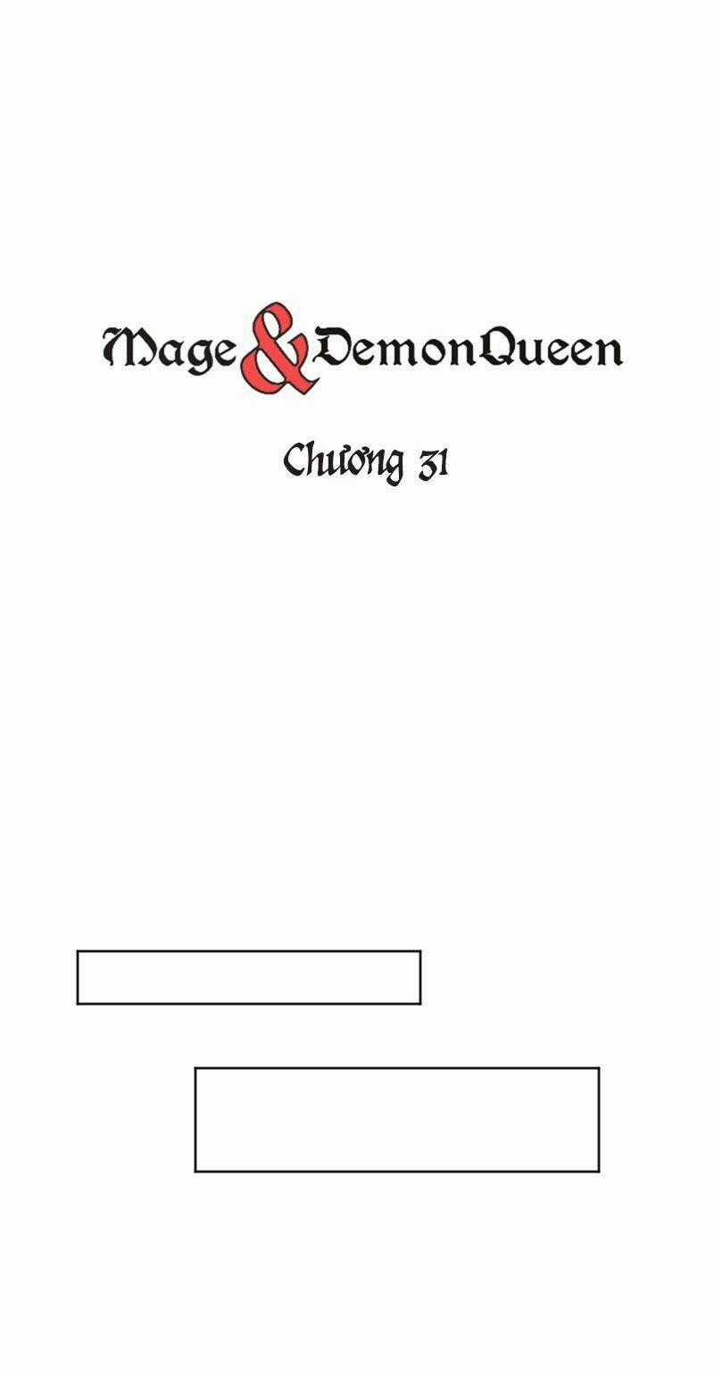 Pháp Sư Và Nữ Chúa Quỷ Chapter 31 trang 1