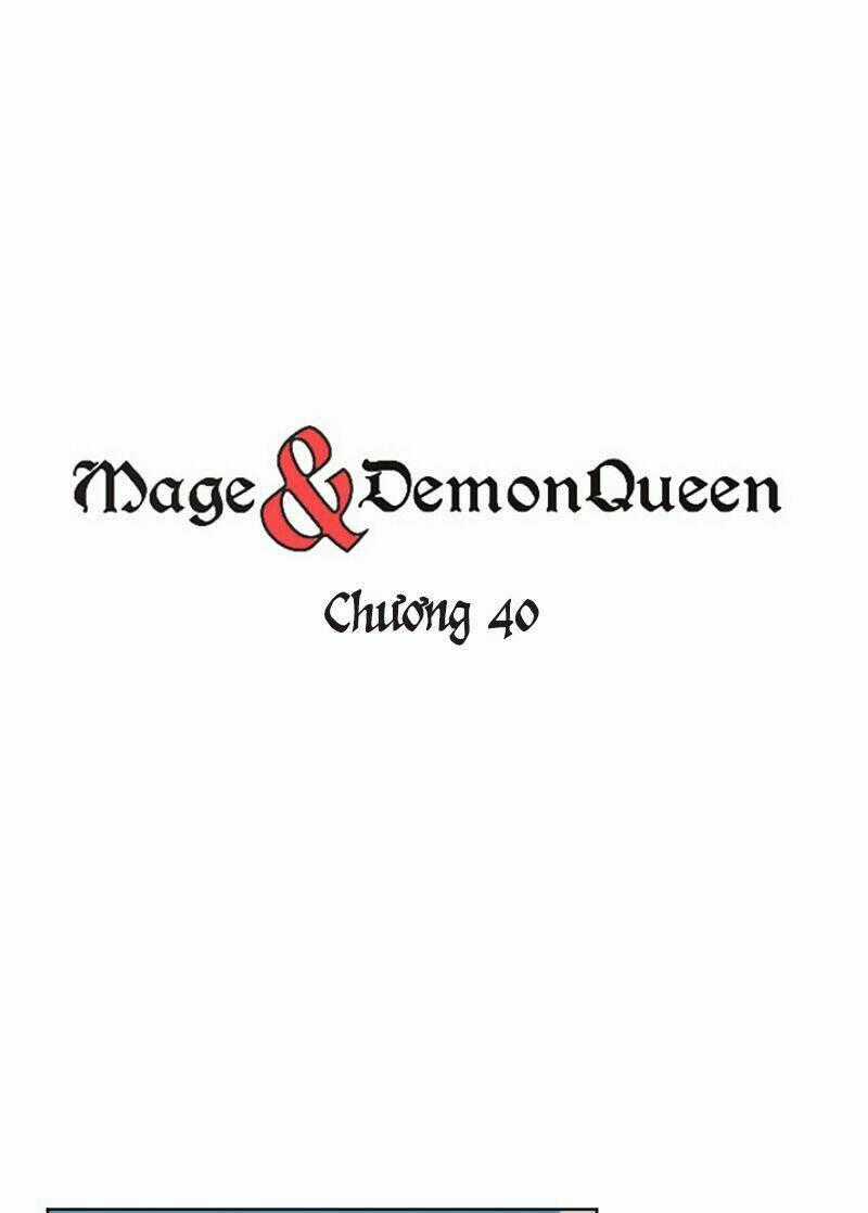 Pháp Sư Và Nữ Chúa Quỷ Chapter 40 trang 1