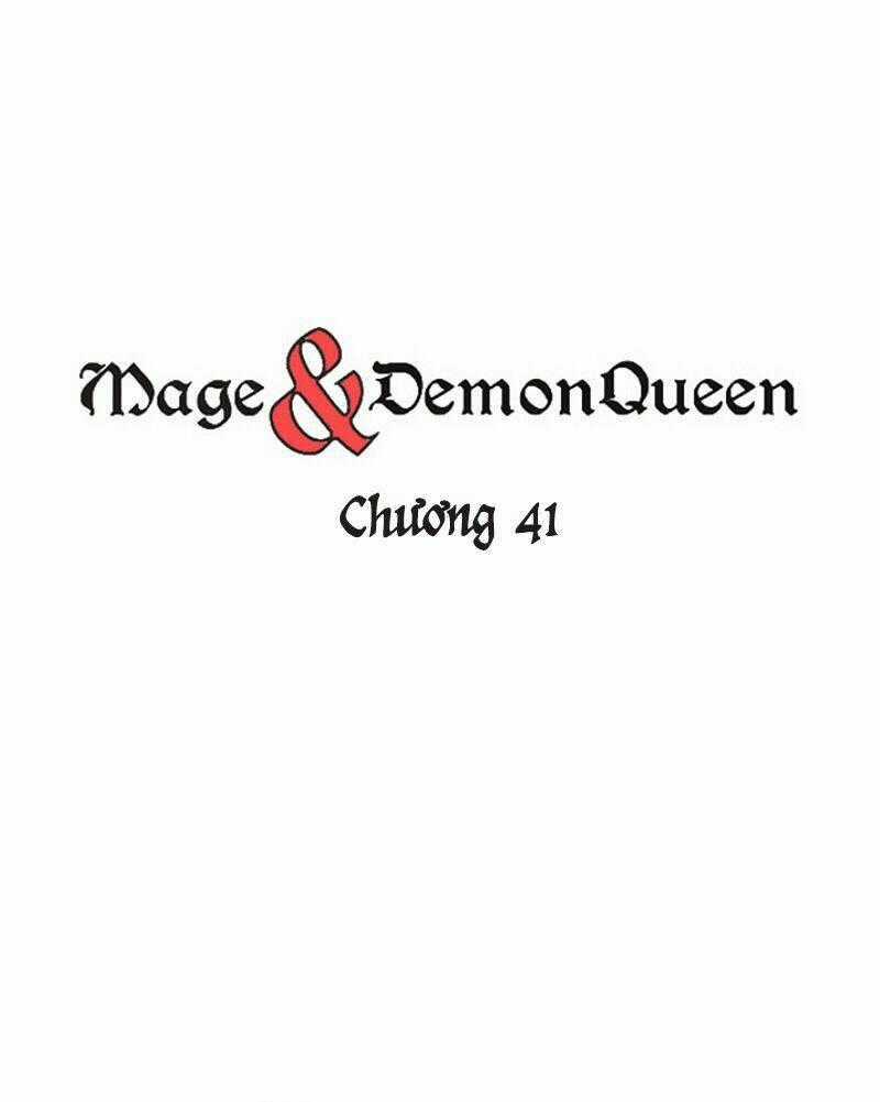 Pháp Sư Và Nữ Chúa Quỷ Chapter 41 trang 1