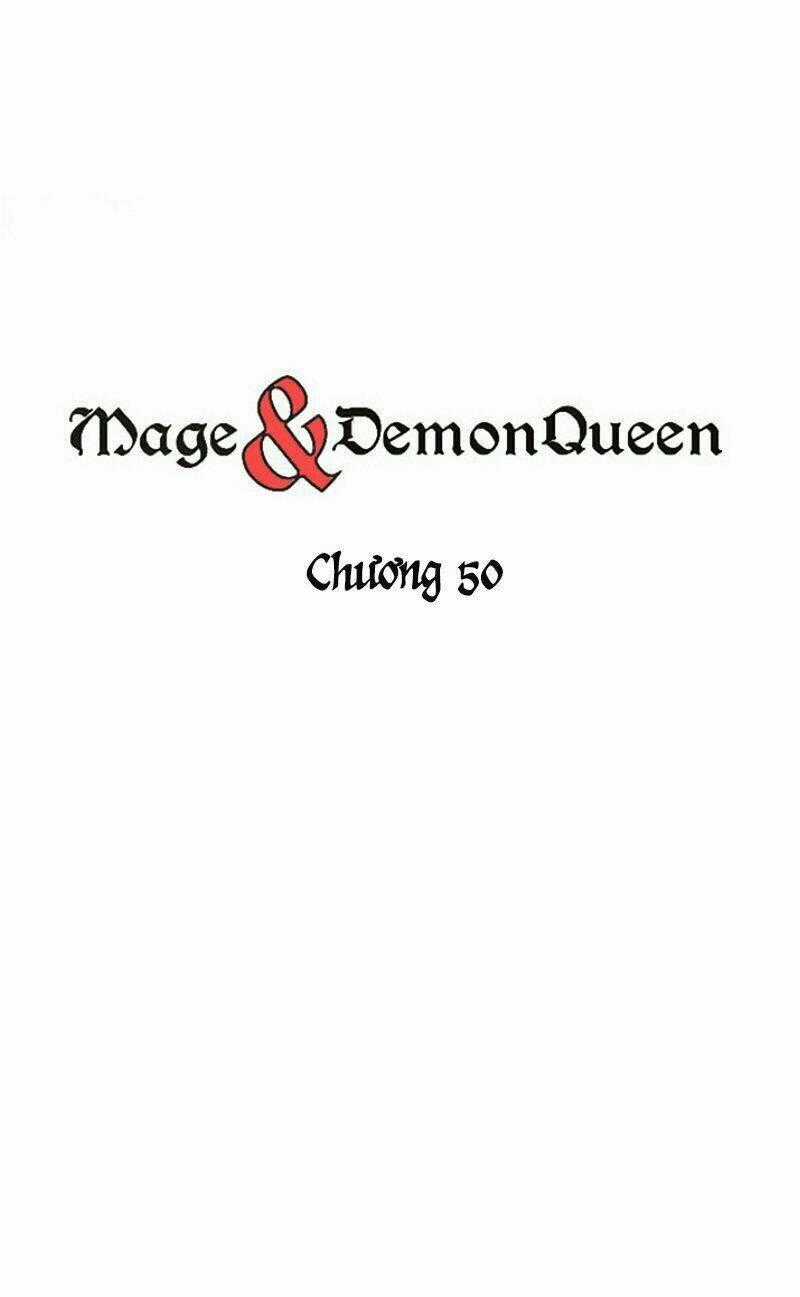 Pháp Sư Và Nữ Chúa Quỷ Chapter 50 trang 1