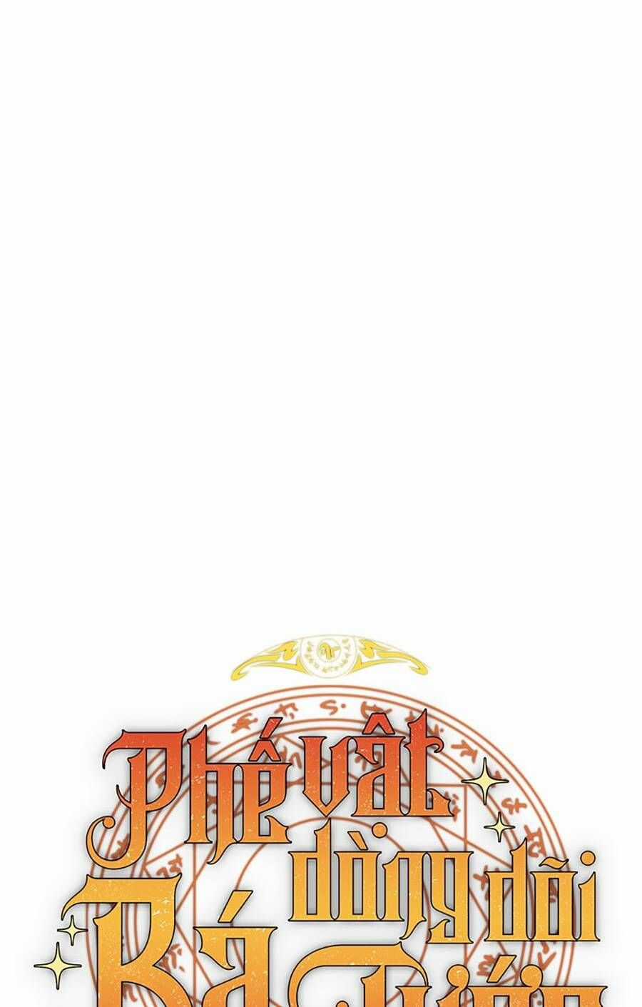 Phế Vật Dòng Dõi Bá Tước Chương 117 trang 9