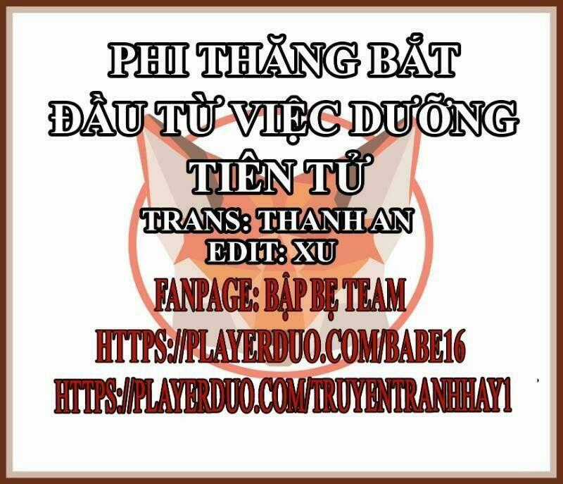 Phi Thăng Bắt Đầu Từ Việc Nuôi Một Tiên Tử Chapter 6 trang 0