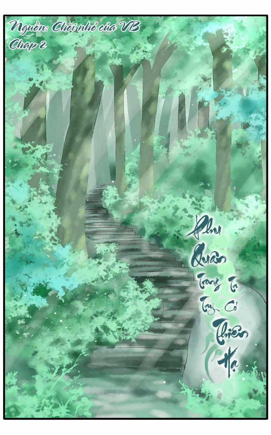 Phu Quân Trong Tay, Ta Có Thiên Hạ Chapter 2 trang 0