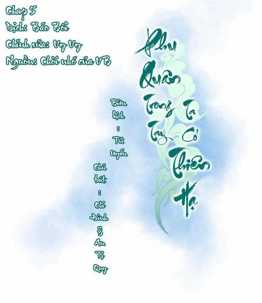 Phu Quân Trong Tay, Ta Có Thiên Hạ Chapter 5 trang 0