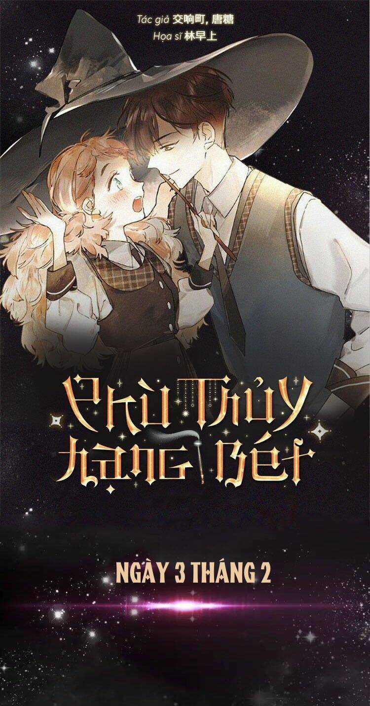 PHÙ THỦY HẠNG BÉT Chapter 0 trang 22