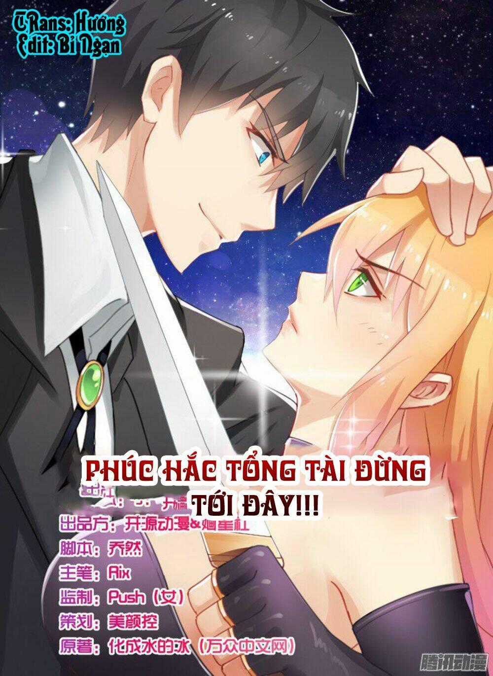 Phúc Hắc Tổng Tài Đừng Tới Đây Chapter 2 trang 1