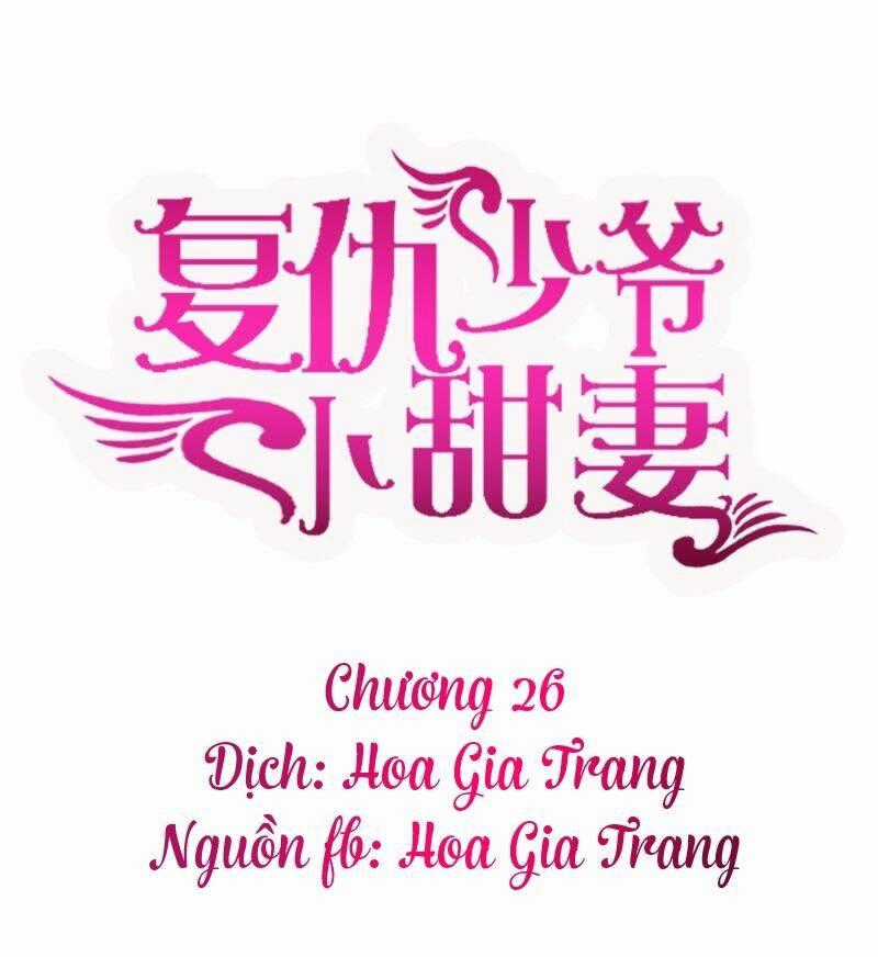 Phục Thù Thiếu Gia Tiểu Điềm Thê Chapter 26 trang 0
