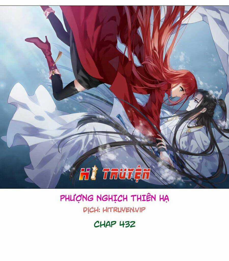 Phượng Nghịch Thiên Hạ Chapter 432 trang 0