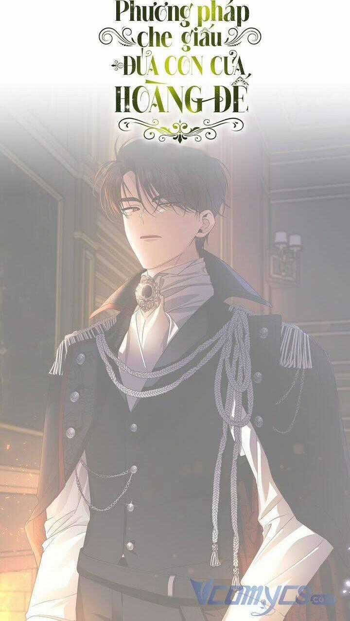 Phương Pháp Che Giấu Đứa Con Của Hoàng Đế Chương 2 trang 37