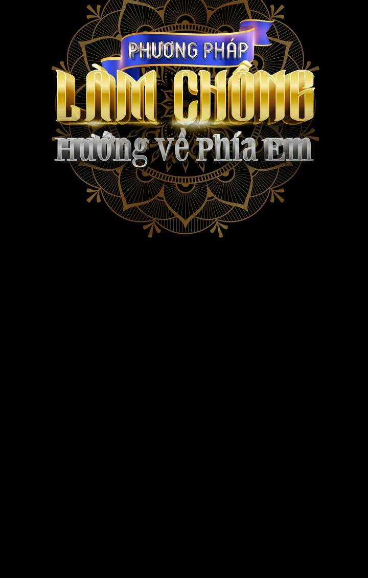 Phương Pháp Khiến Phu Quân Đứng Về Phía Tôi Chapter 19 trang 11