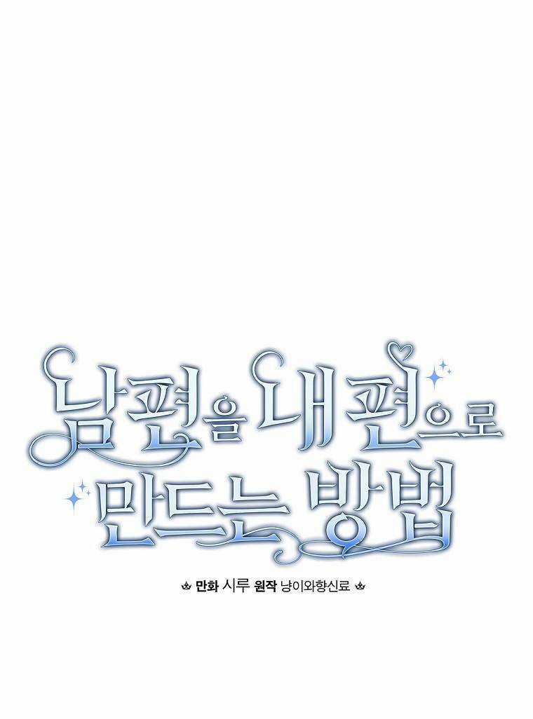 Phương Pháp Khiến Phu Quân Đứng Về Phía Tôi Chapter 4 trang 8