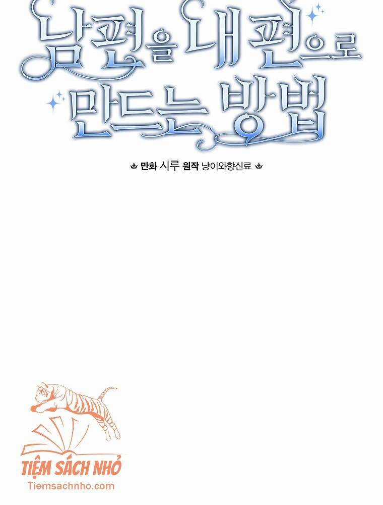 Phương Pháp Khiến Phu Quân Đứng Về Phía Tôi Chương 28 trang 16