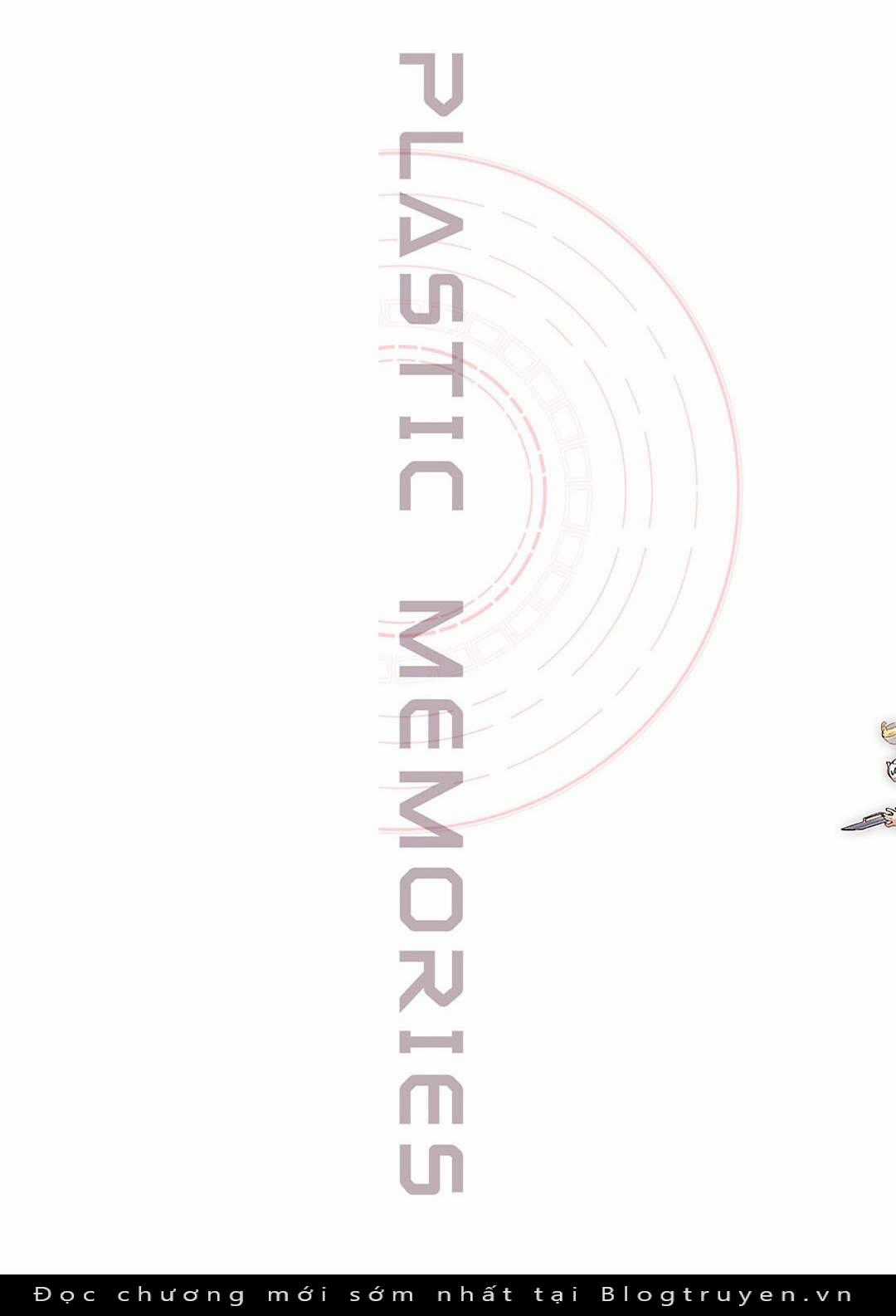 Plastic Memories: Say To Good-Bye (Update Chapter 6: Memories 6) Chapter 1 trang 3