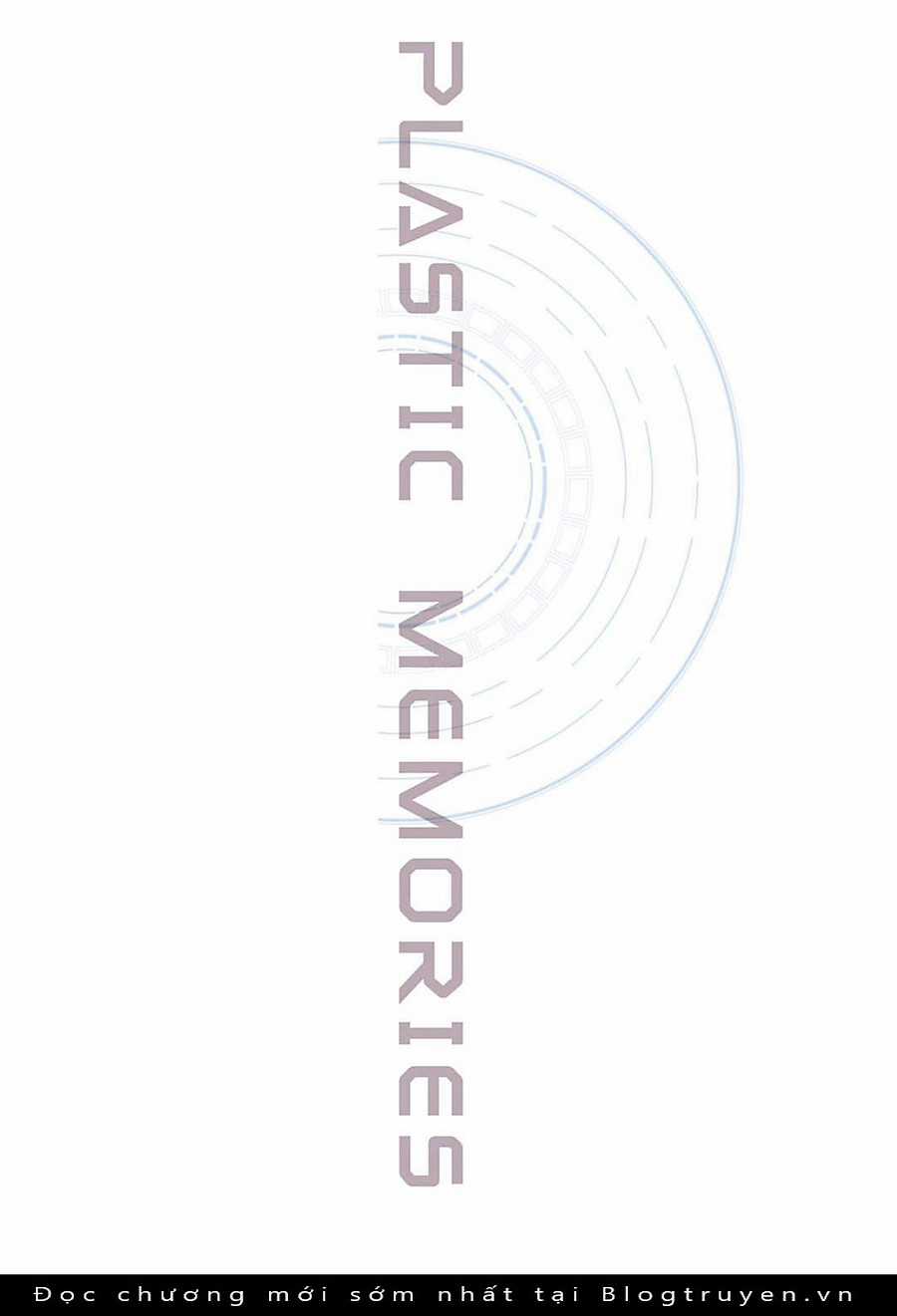 Plastic Memories: Say To Good-Bye (Update Chapter 6: Memories 6) Chapter 5 trang 3