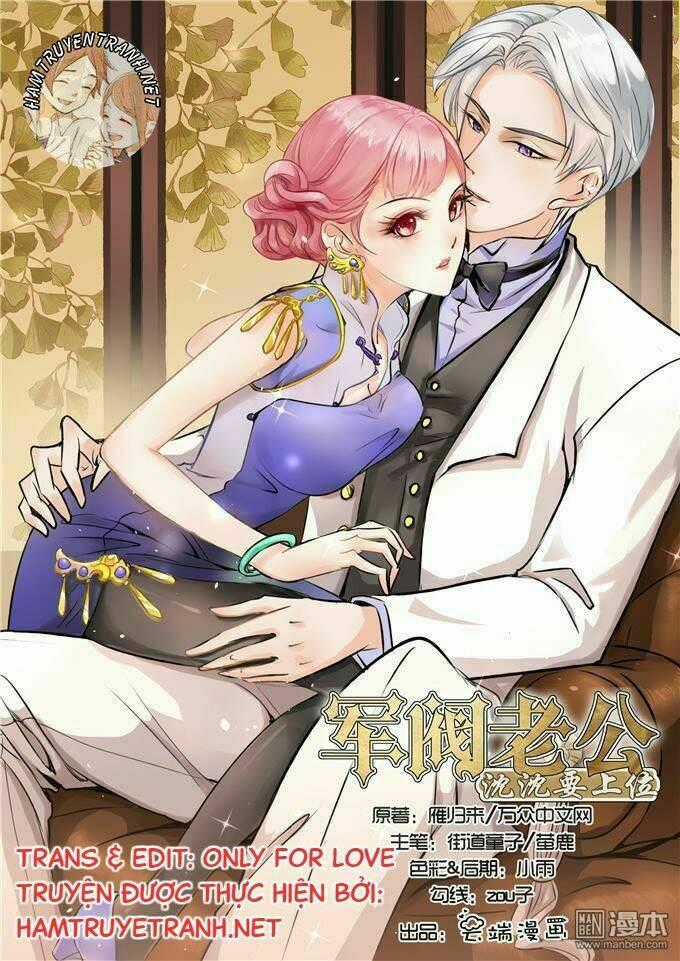 Quân Phiệt Lão Công: Thẩm Thẩm Muốn Thượng Vị Chapter 47 trang 0