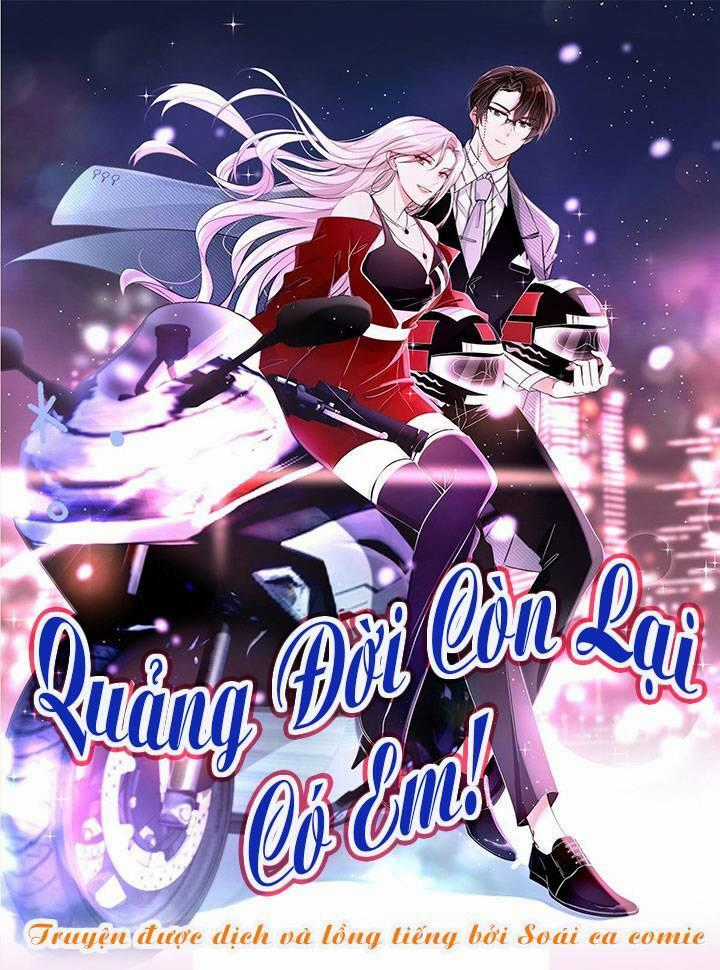 Quảng Đời Còn Lại Có Em Chapter 1 trang 0