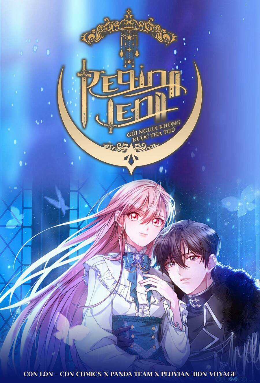 Regina Lena - Gửi Người Không Được Tha Thứ Chapter 4 trang 0