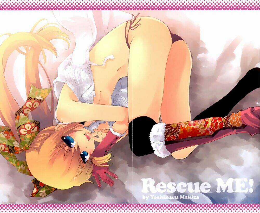Rescue Me! Chapter 11 trang 6