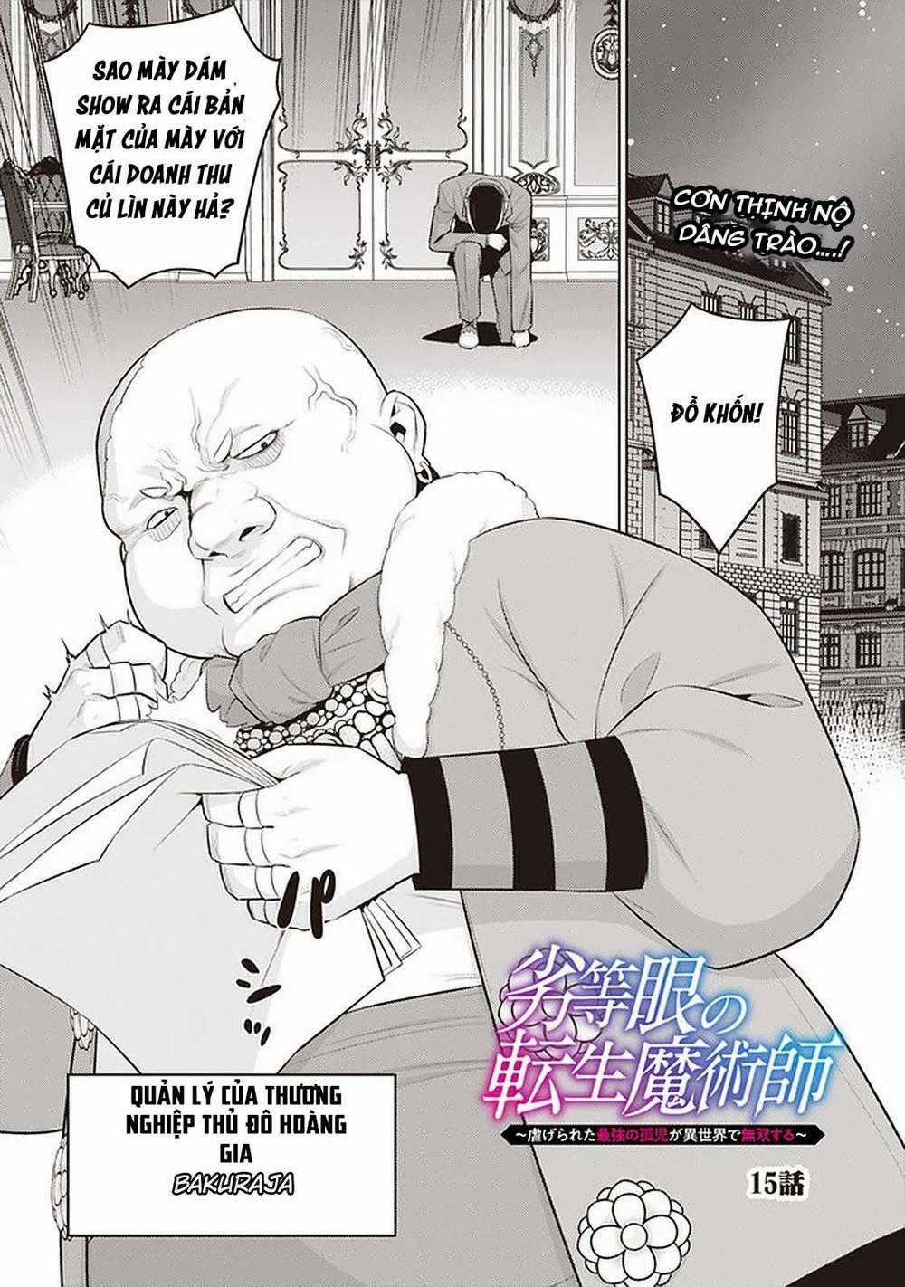 Rettou Gan No Tensei Majutsushi ~ Shiitage Rareta Saikyou No Minashigo Ga Isekai De Musou Suru Chapter 15 trang 1