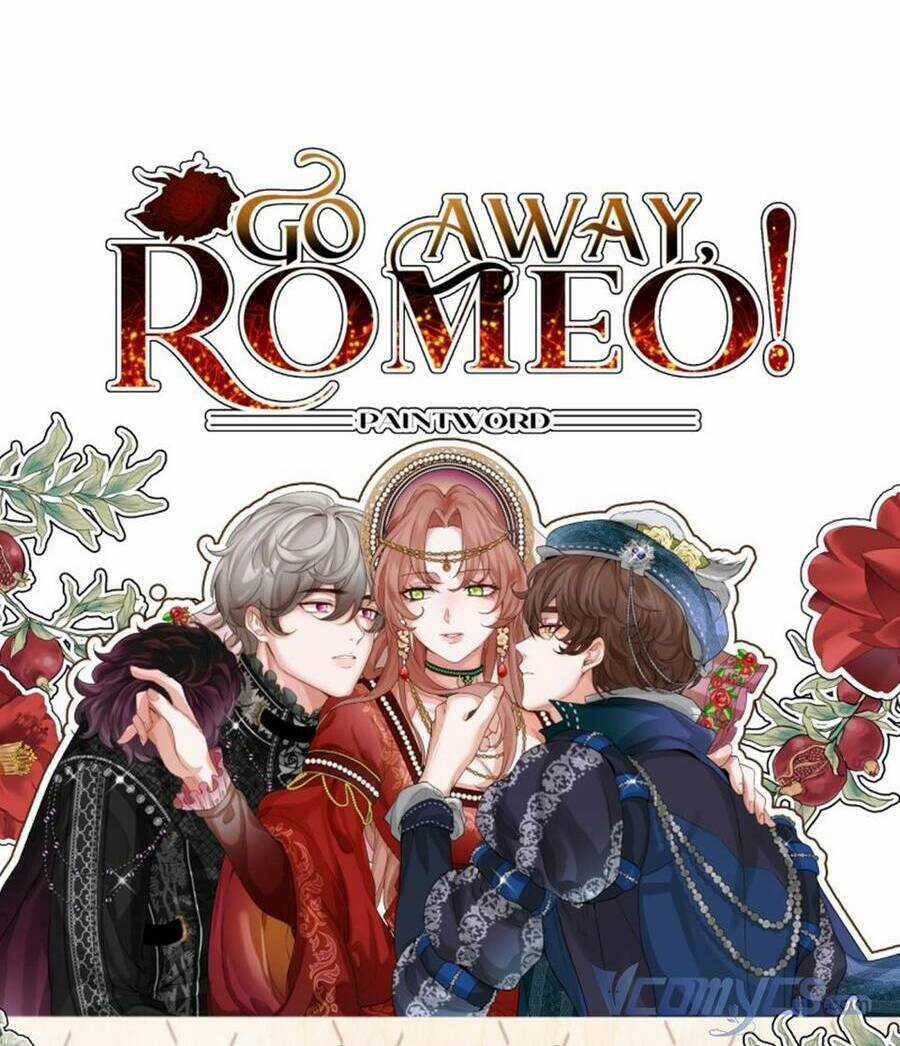 Romeo, Chàng Hãy Biến Đi Chapter 10 trang 122