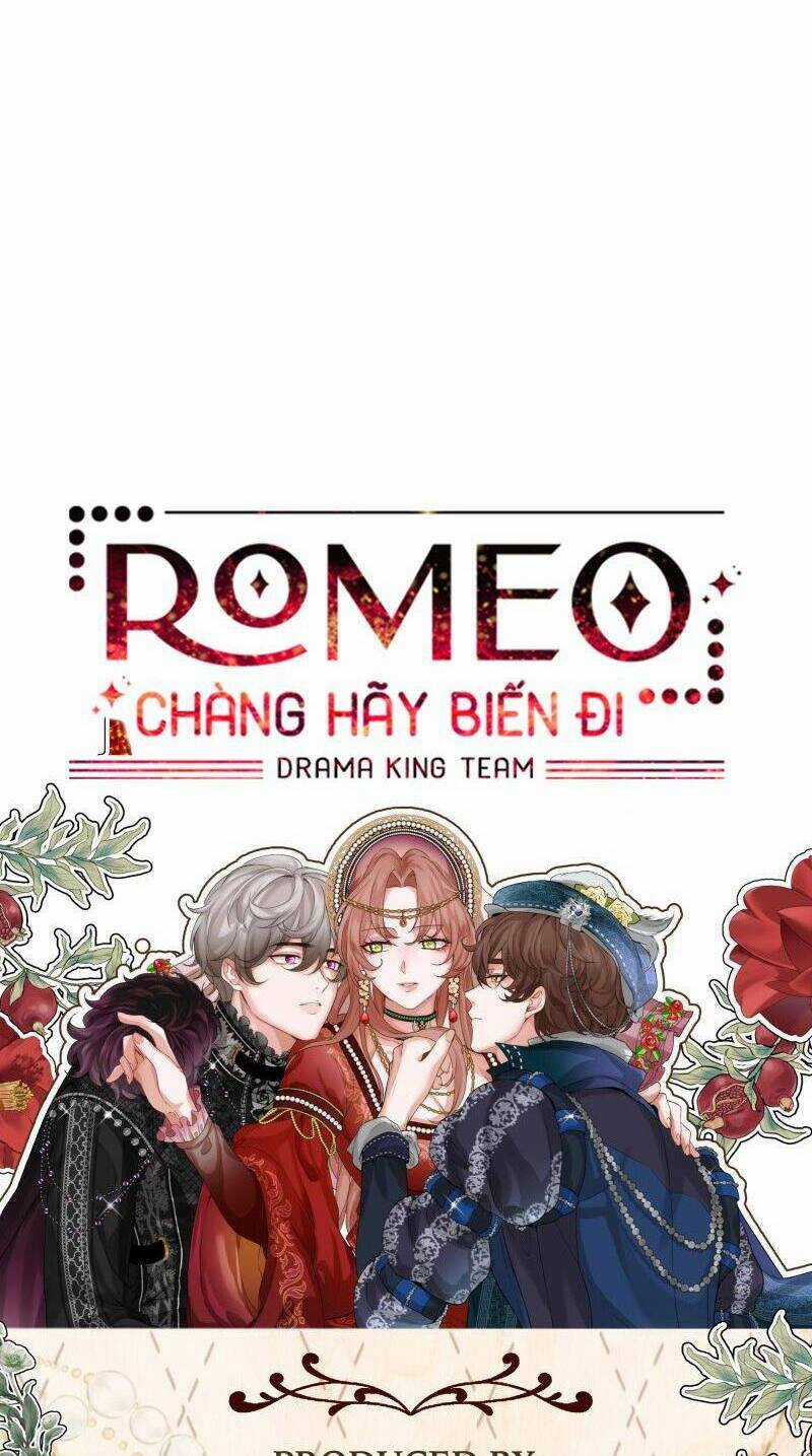 Romeo, Chàng Hãy Biến Đi Chapter 19 trang 127