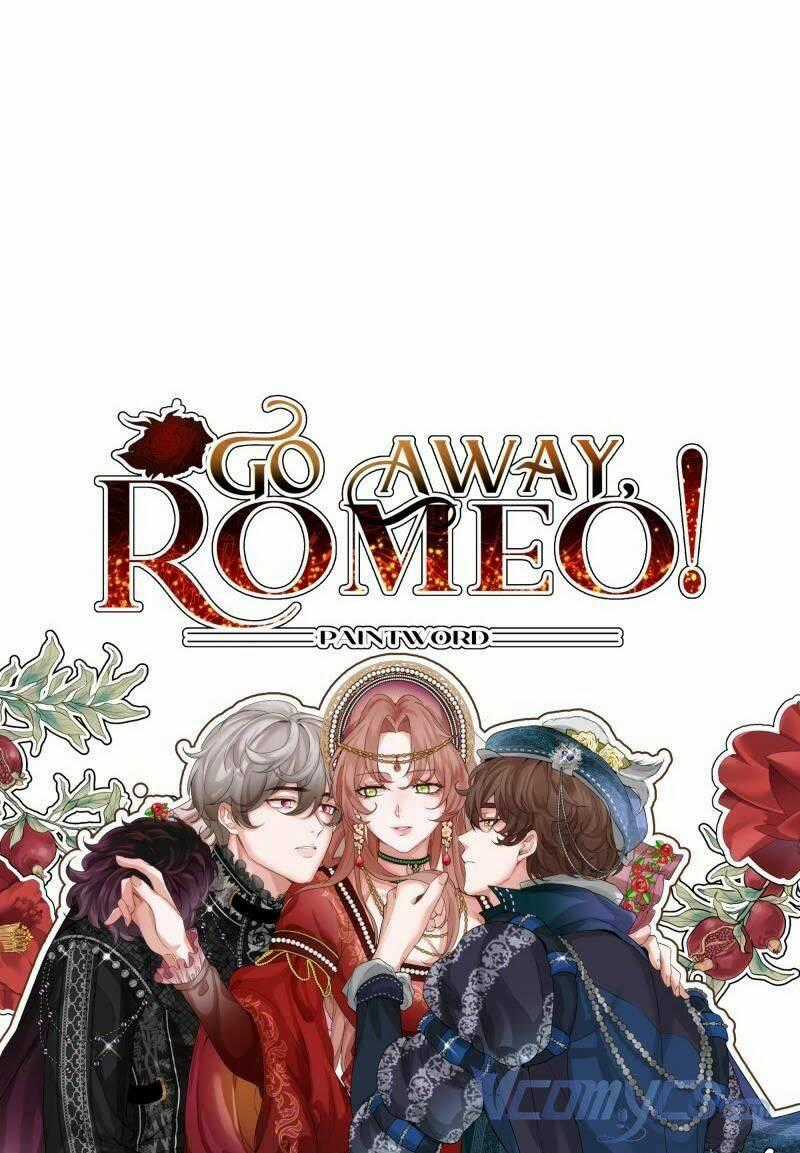 Romeo, Chàng Hãy Biến Đi Chapter 29 trang 57