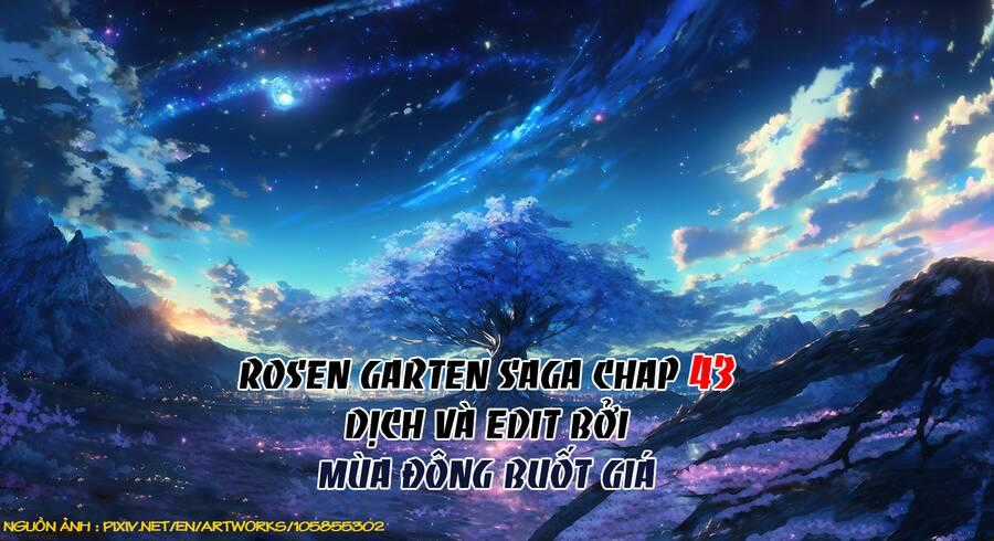 Rosen Garten Saga Chapter 43 trang 16