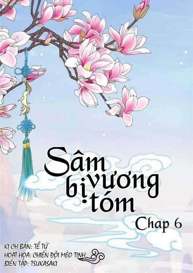 Sâm Vương Bị Tóm Chapter 6 trang 0