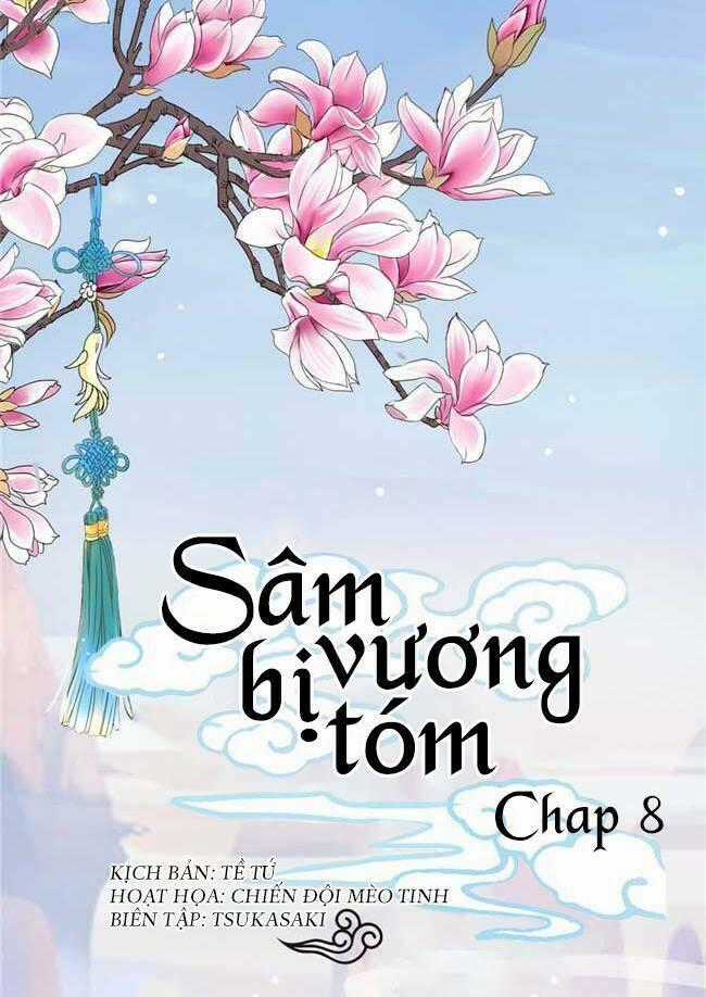 Sâm Vương Bị Tóm Chapter 8 trang 0