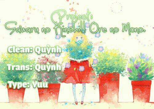 Sawaru No Kinshi!! Ore No Mono Chapter 1 trang 3