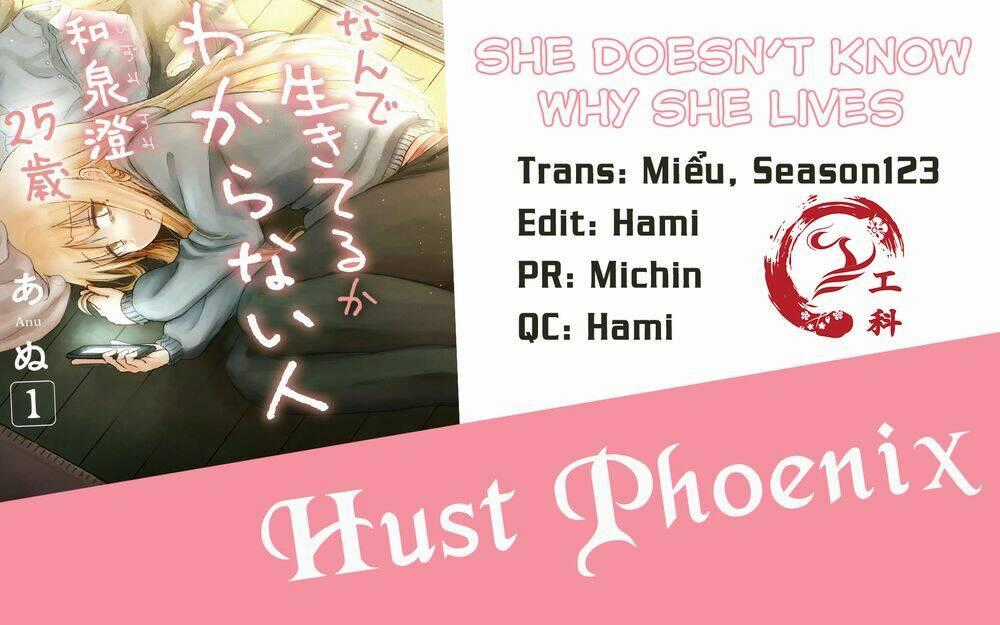 She Doesn’t Know Why She Lives Chapter 3 trang 1
