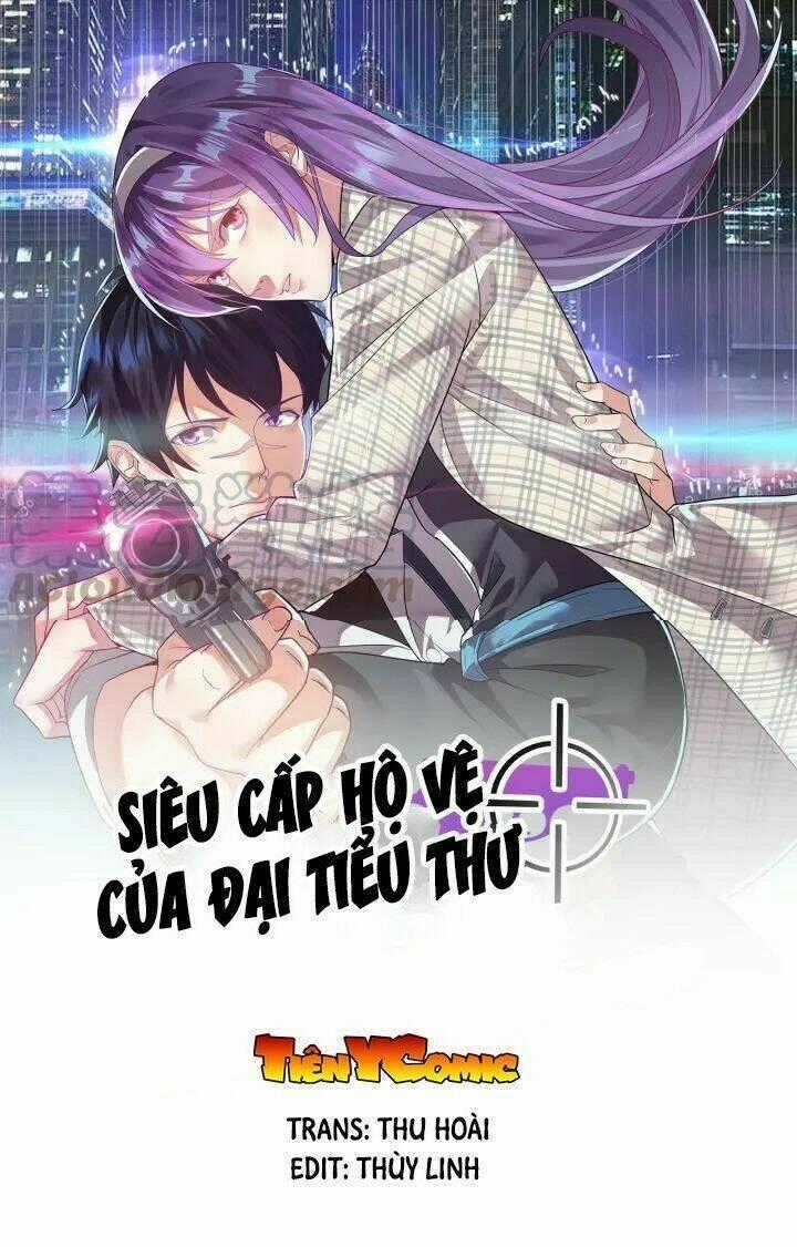 Siêu Cấp Hộ Vệ Của Đại Tiểu Thư Chapter 32 trang 0