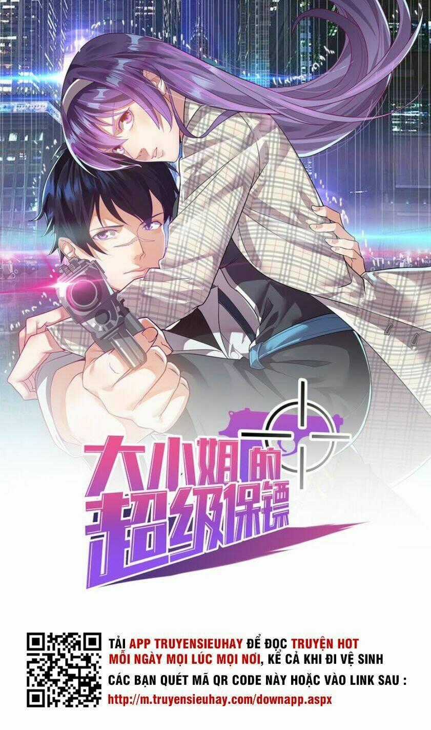 Siêu Cấp Hộ Vệ Của Đại Tiểu Thư Chapter 5 trang 1